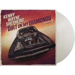 Kenny Wayne Shepherd - Dirt On My Diamonds Vol. 1  LP LP